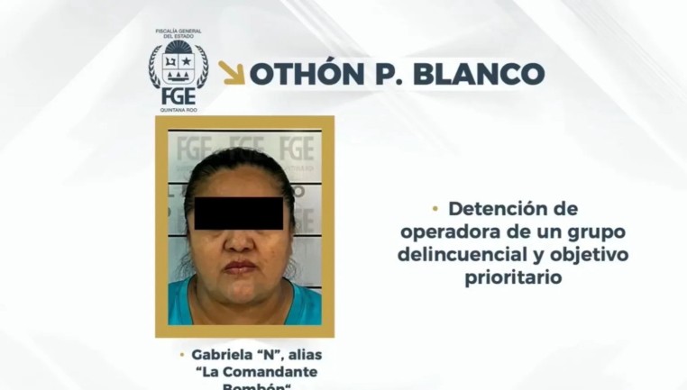 Detención de la 'Comandante Bombón' en Quintana Roo.