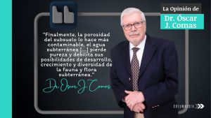 El Dr. Oscar J. Comas Rodríguez advierte sobre la vulnerabilidad del subsuelo de calcita en la Península de Yucatán