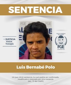Fiscalía obtiene sentencia por desaparición de tres personas en Quintana Roo.