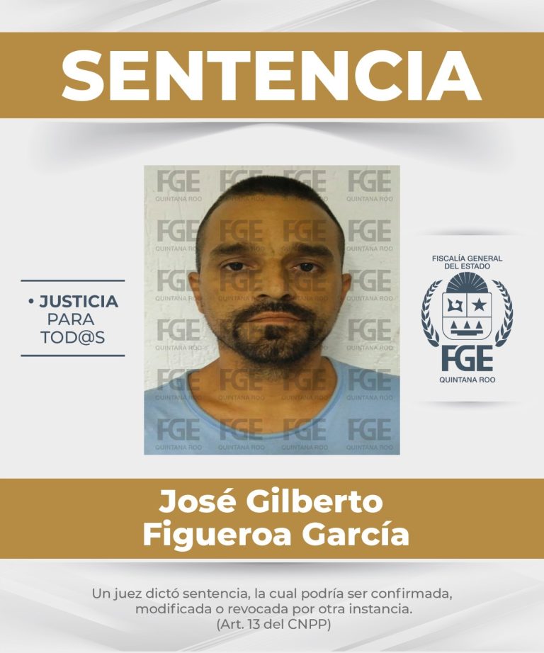 Las oficinas de la Fiscalía General del Estado en Playa del Carmen lograron presentar los dictámenes periciales necesarios para alcanzar la condena.